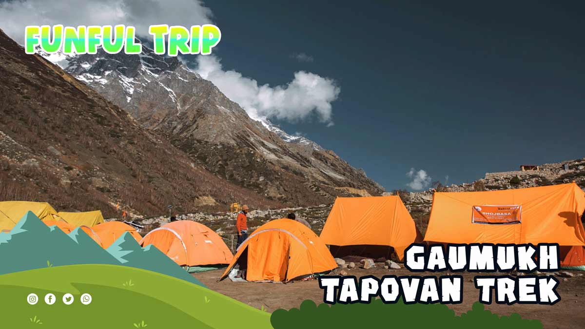 Gaumukh Tapovan Trek Discover Gaumukh Tapovan Trekking, Route, Distance, Best Season, Camping