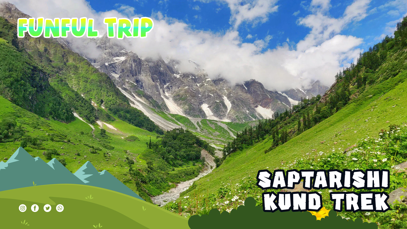 Saptarishi Kund Trek: Your Ultimate Guide to High-Altitude Adventure | Funfultrip